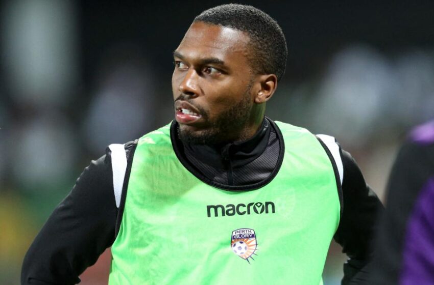  Daniel Sturridge set to be released after ‘disappointing’ season in Australia with Perth Glory