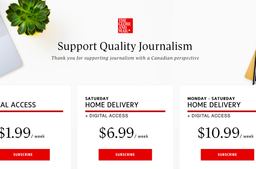  How The Globe and Mail has managed to grow revenue, subscriptions – and print