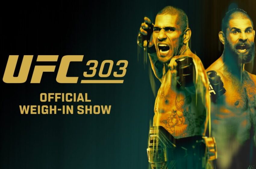  Watch live UFC 303 weigh-ins show from UFC APEX